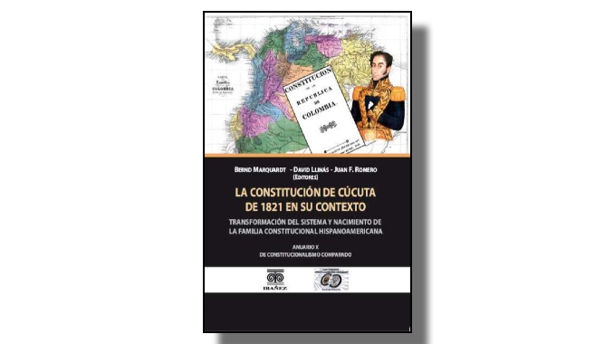 La constitución de Cúcuta de 1821 en su contexto